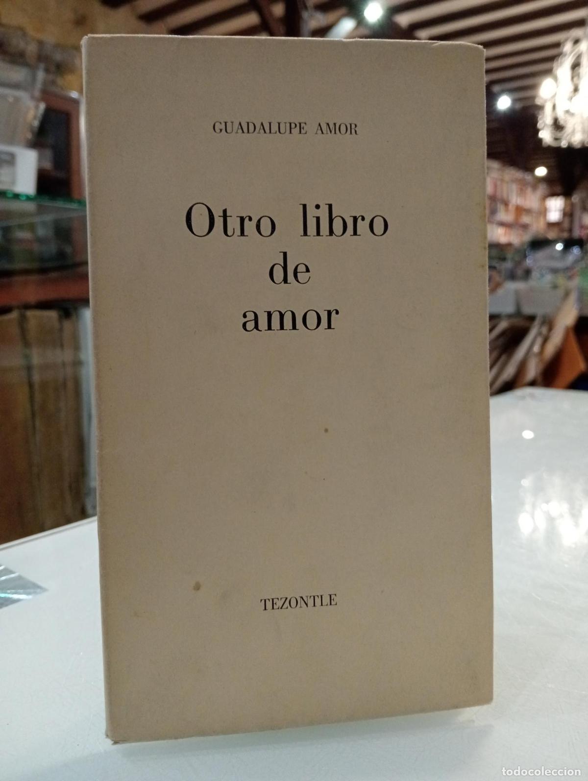 Libros: Otro libro de amor - Amor, Guadalupe. - Foto 1