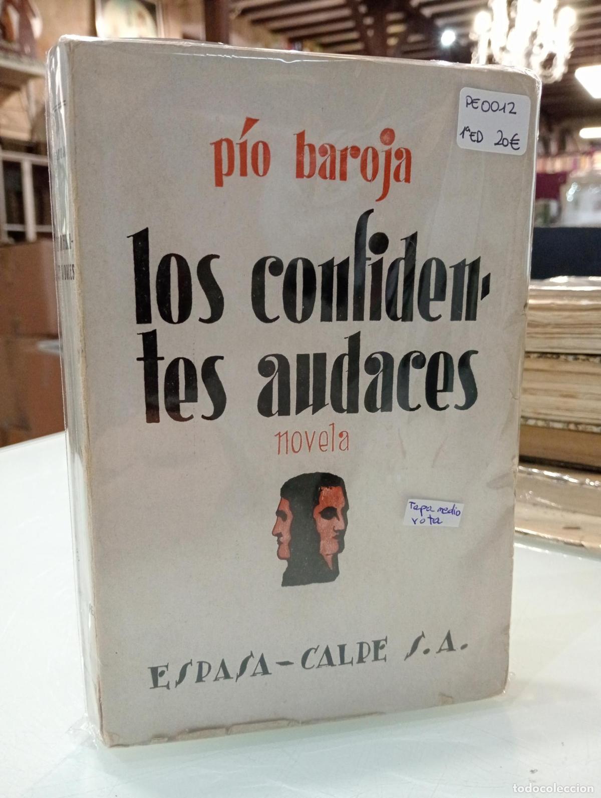 Libros: Los confidentes audaces - Baroja, P&iacute;o.