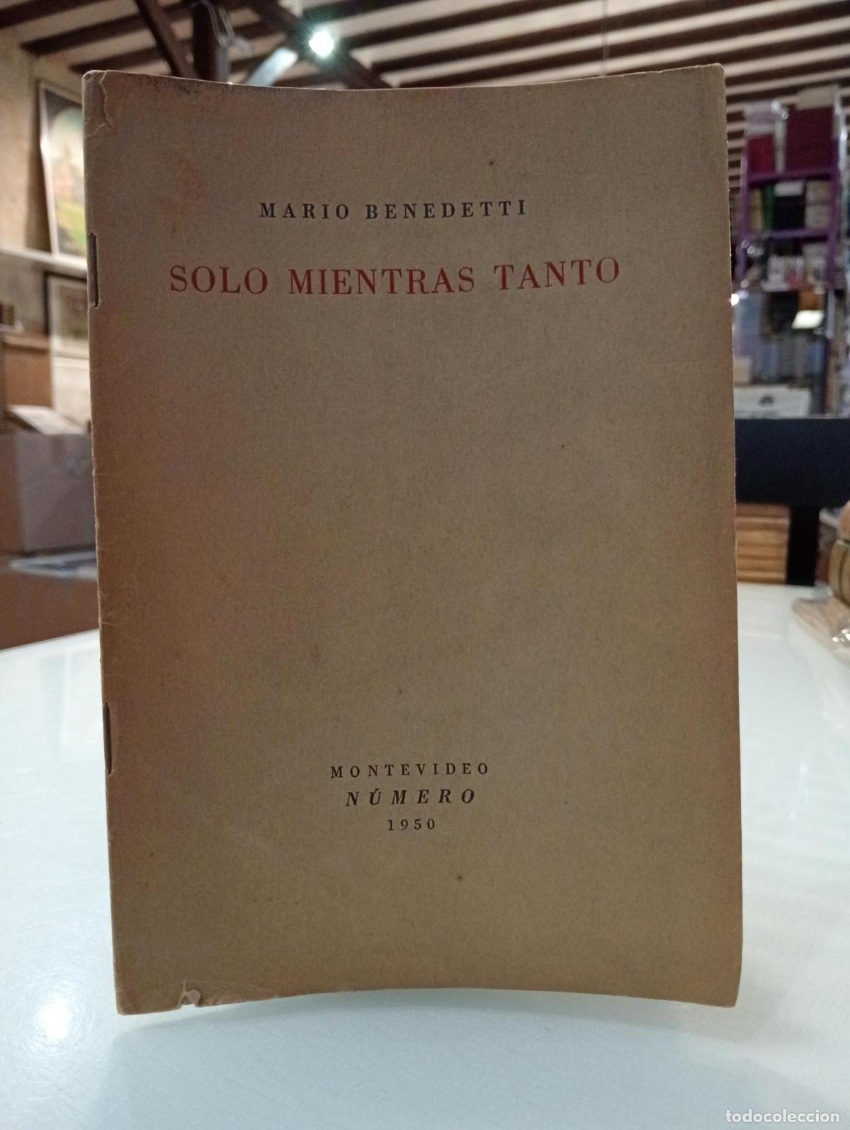 Libros: Solo mientras tanto - Benedetti, Mario. - Foto 1
