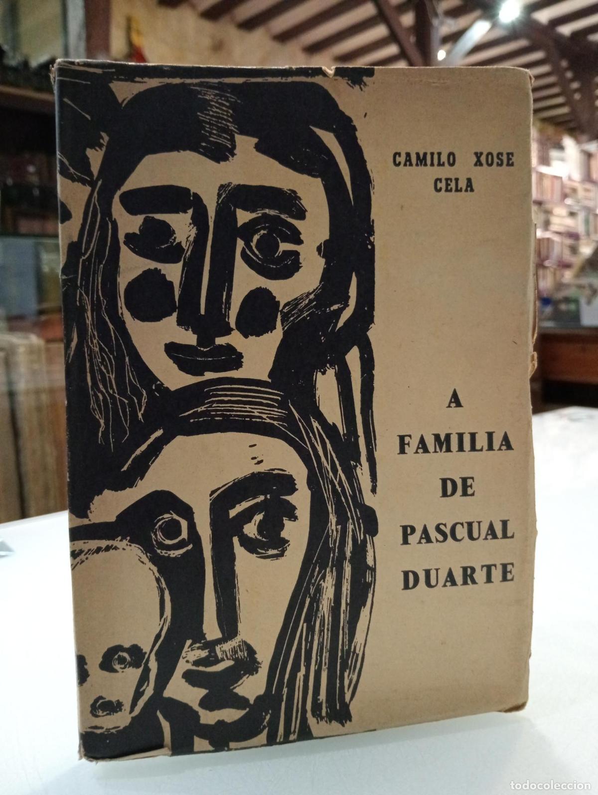 Livres: A familia de Pascual Duarte - Xose Cela, Camilo.