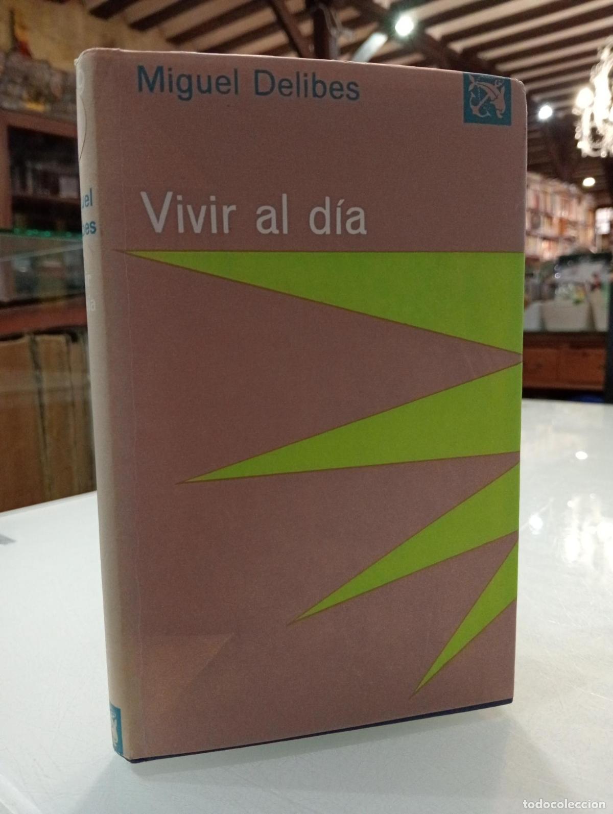 Libros: Vivir al d&iacute;a - Delibes, Miguel. - Foto 1