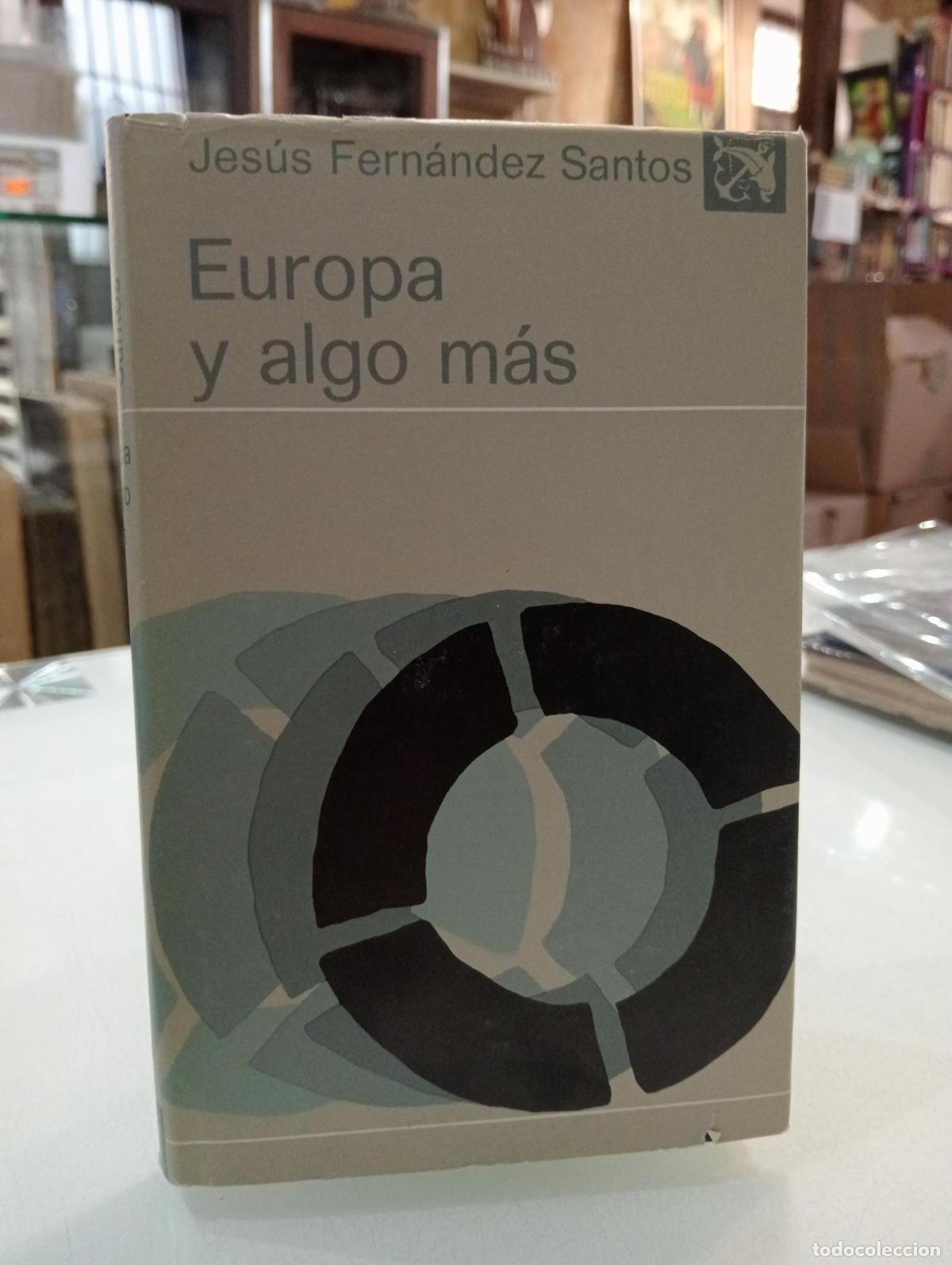 Livres: Europa y algo m&aacute;s - Fernandez Santos, Jes&uacute;s