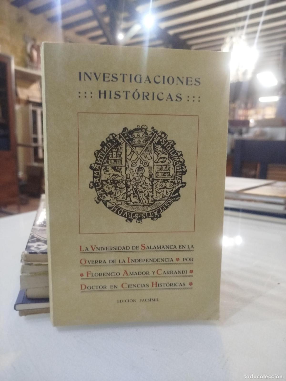 Libros: La Universidad de Salamanca en la Guerra de la Independencia. Facs&iacute;mil - Amador Carrandi, Florencio