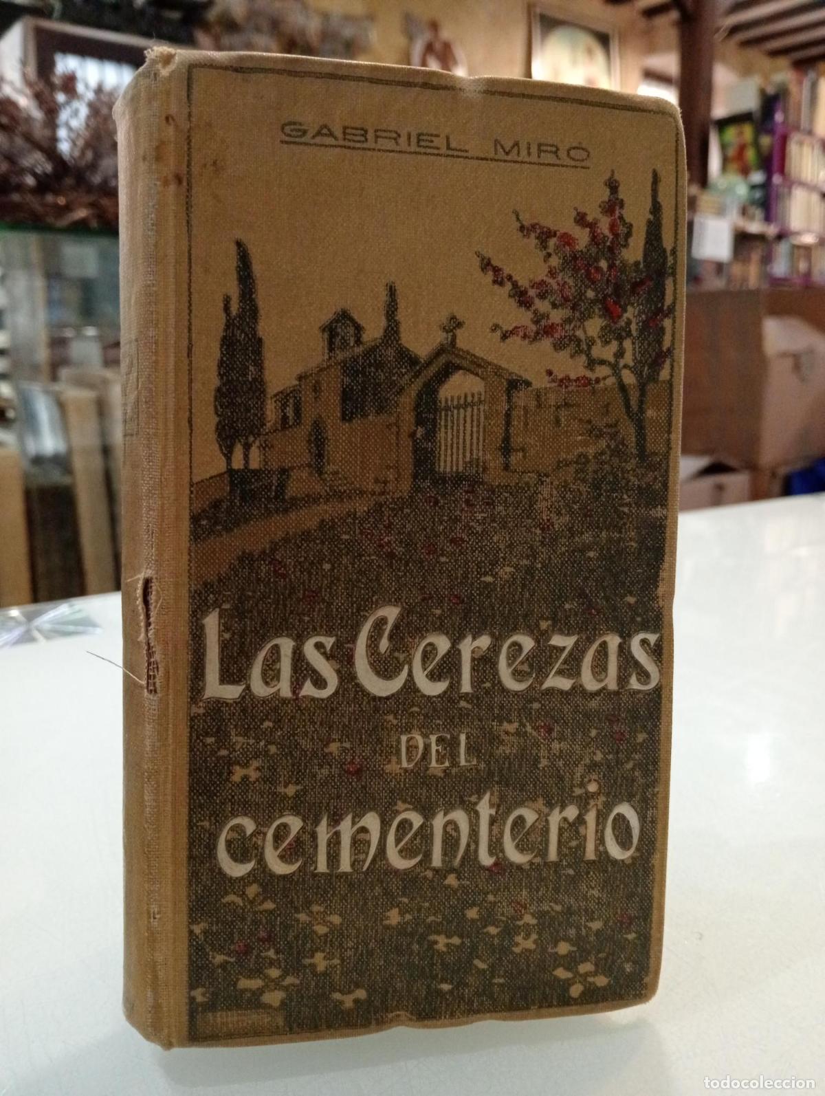 Livres: Las cerezas del cementerio - Mir&oacute;, Gabriel.
