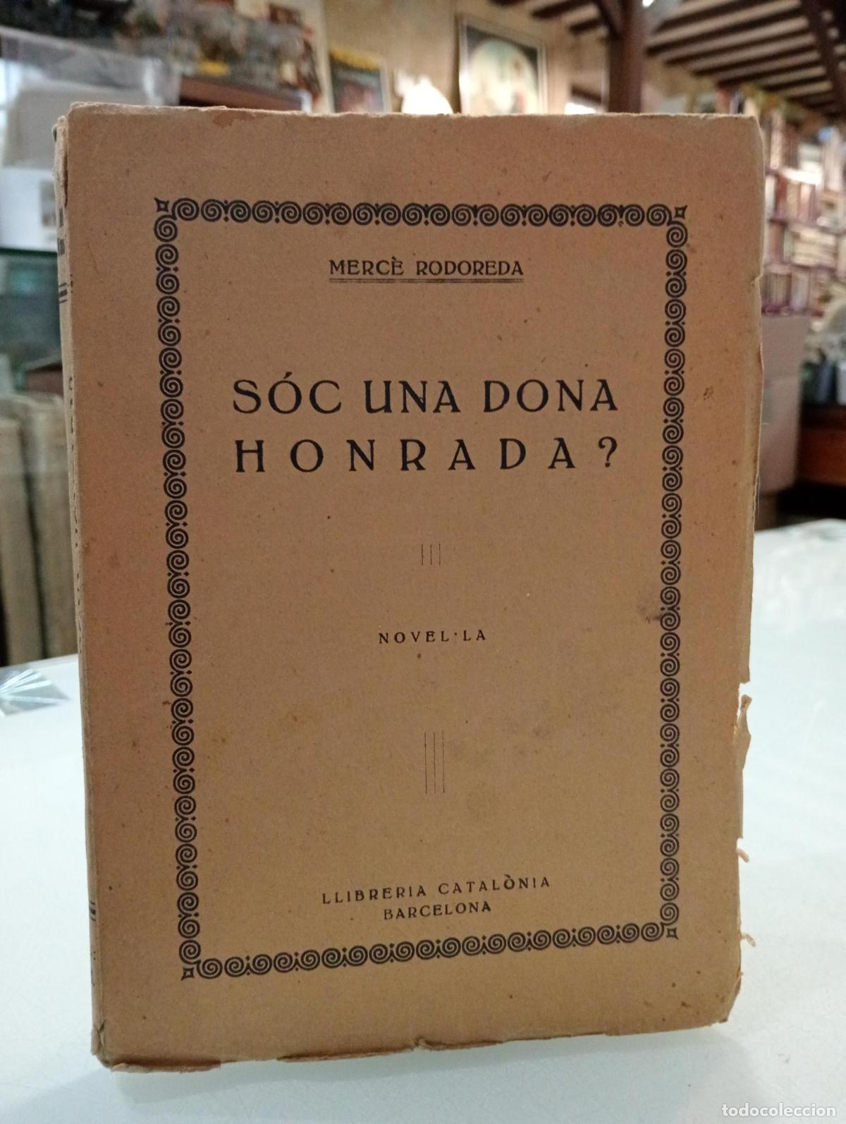 Libros: S&oacute;c una dona honrada? - Rodoreda, Merc&egrave;.