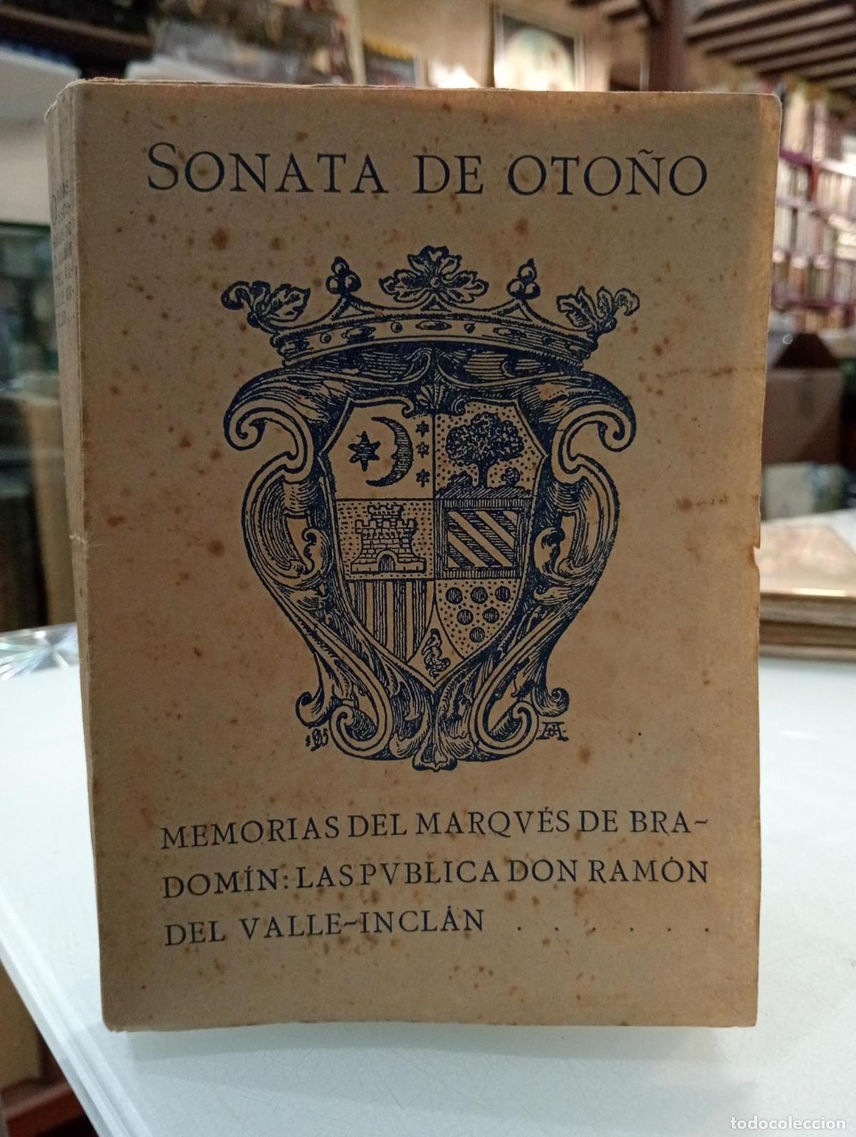 Libros: Sonata de oto&ntilde;o. Memorias del Marqu&eacute;s de Bradom&iacute;n - del Valle-Incl&aacute;n, Ram&oacute;n.