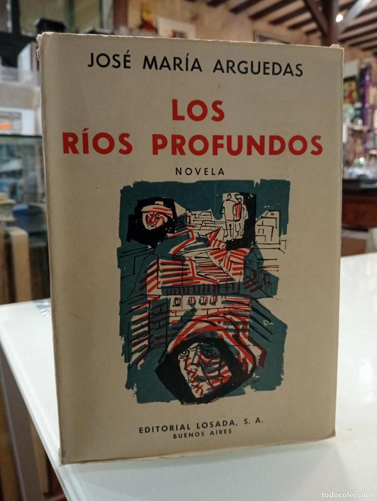Libros: Los r&iacute;os profundos - Arguedas, Jos&eacute; Mar&iacute;a.