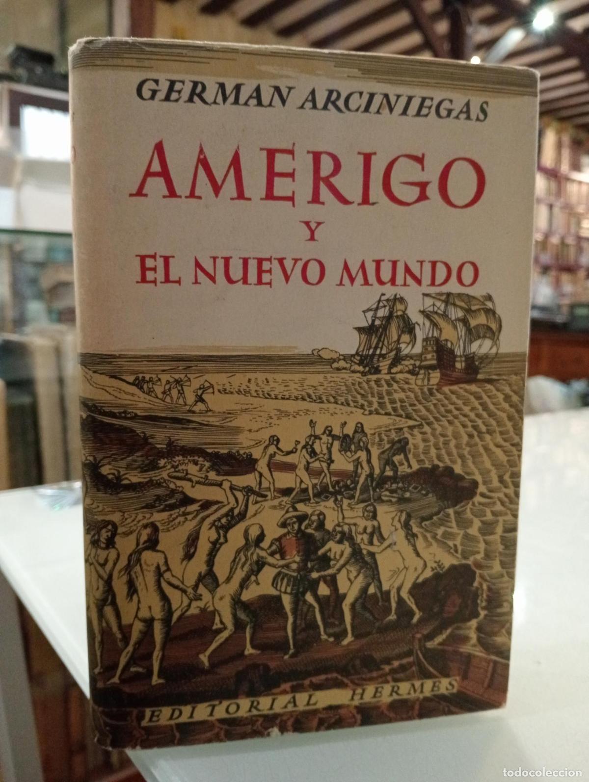 Libros: Amerigo y el nuevo mundo - Arciniegas, Germ&aacute;n. - Foto 1