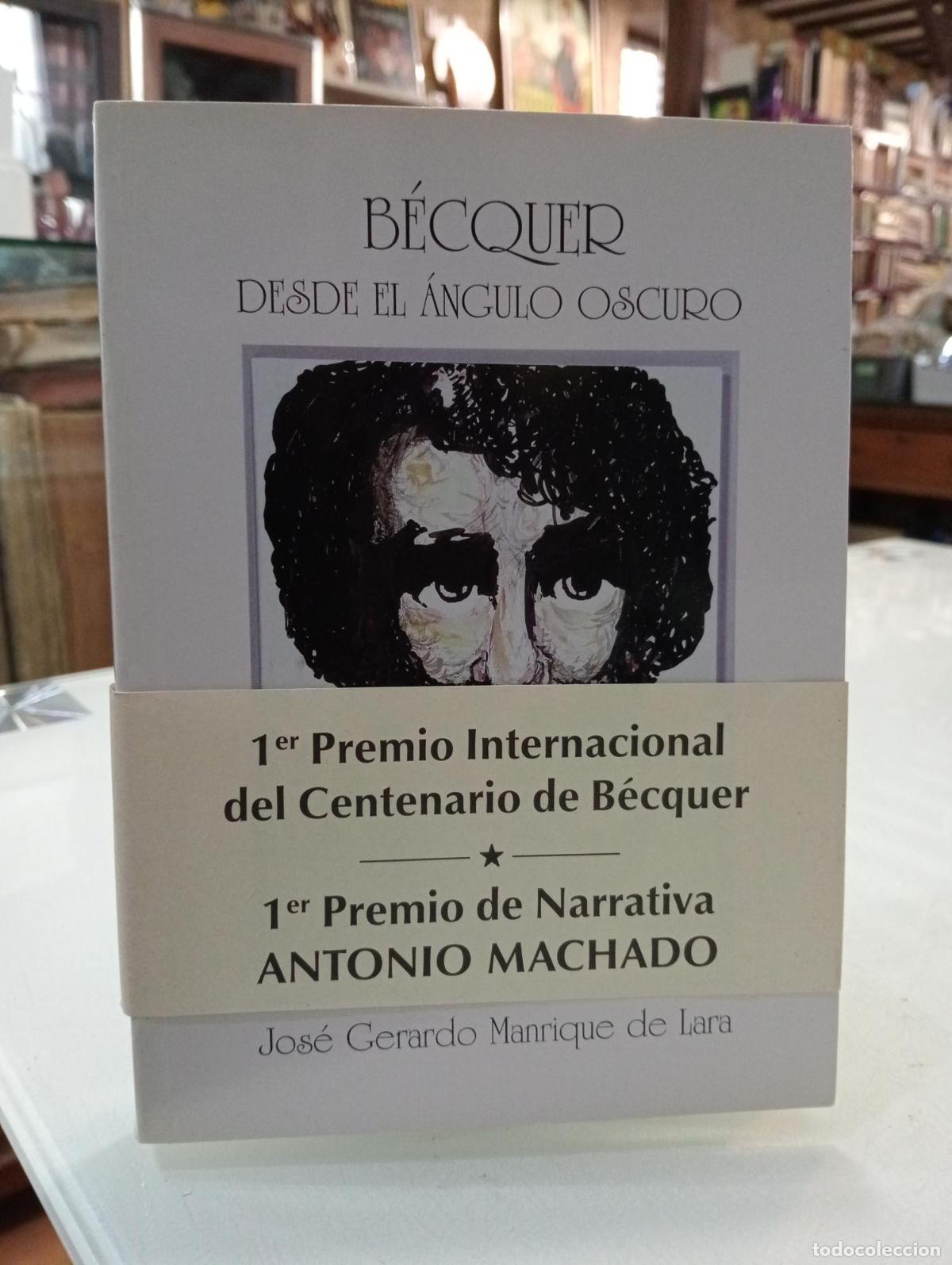 Libros: B&eacute;cquer desde el &aacute;ngulo oscuro [Dedicado] - Jos&eacute; Gerardo Manrique de Lara - Foto 1
