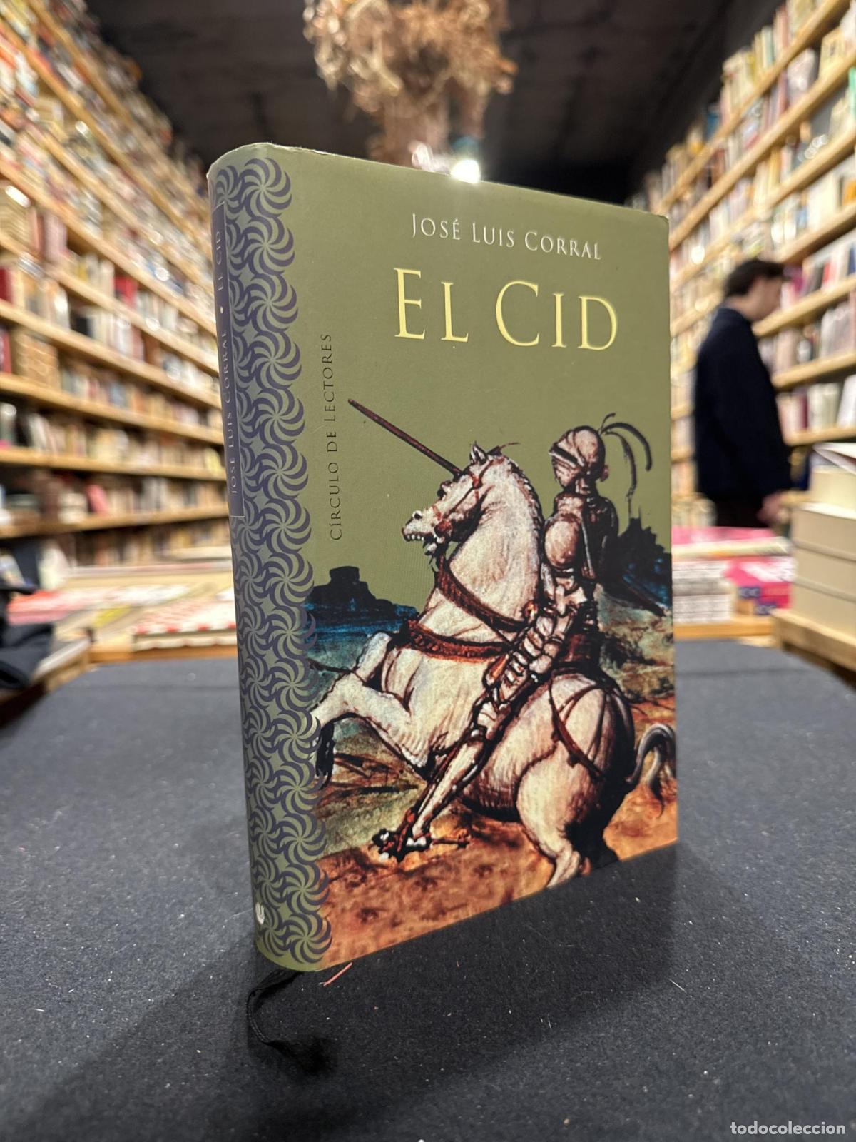 Libros: El Cid - Jos&eacute; Luis Corral Lafuente - Foto 1