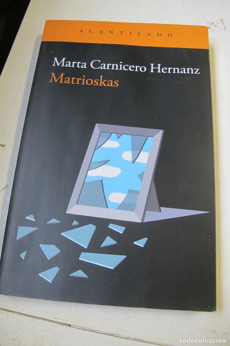 Libros: MATRIOSKAS. MARTA CARNICERO HERNANZ. ACANTILADO - Foto 1