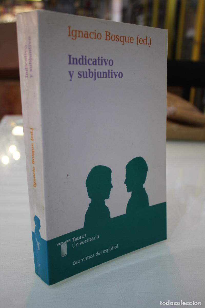 Libros: Indicativo y subjuntivo - Bosque, Ignacio (ed.) - Foto 1
