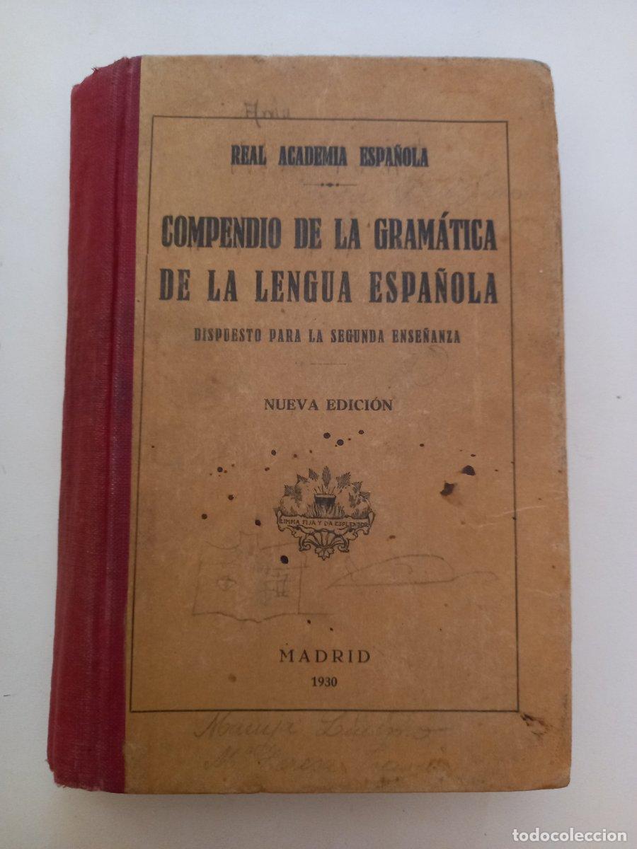 Libros: Compendio de la gram&aacute;tica de la lengua espa&ntilde;ola. - Real Academia Espa&ntilde;ola. - Foto 1