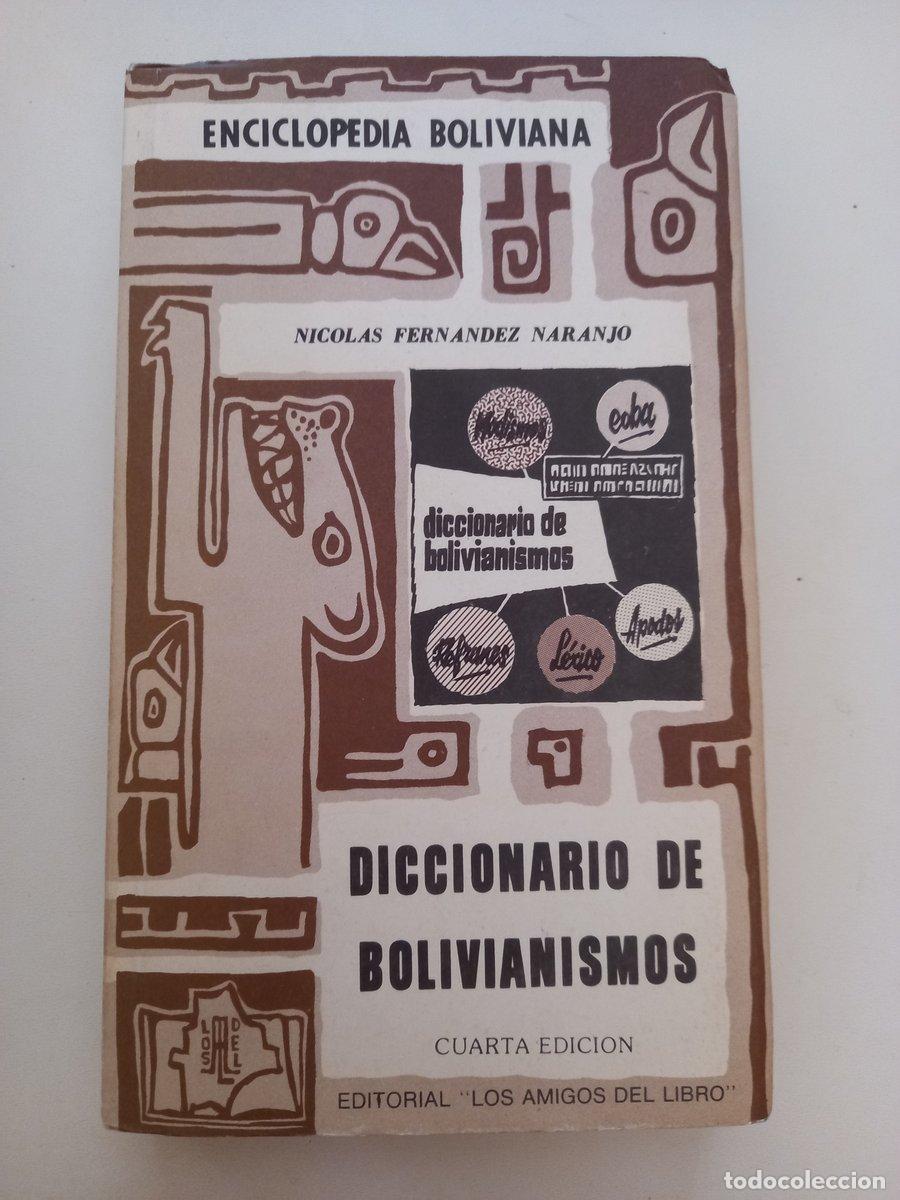 Livros em segunda m&atilde;o: Diccionario de Boivianismos. - Fernandez Naranjo, Nicolas.