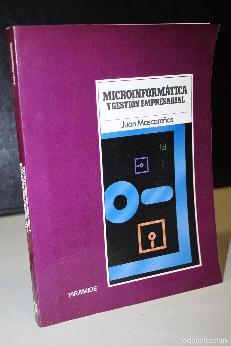 Libros: Microinform&aacute;tica y gesti&oacute;n empresarial - Mascare&ntilde;as, Juan. - Foto 1