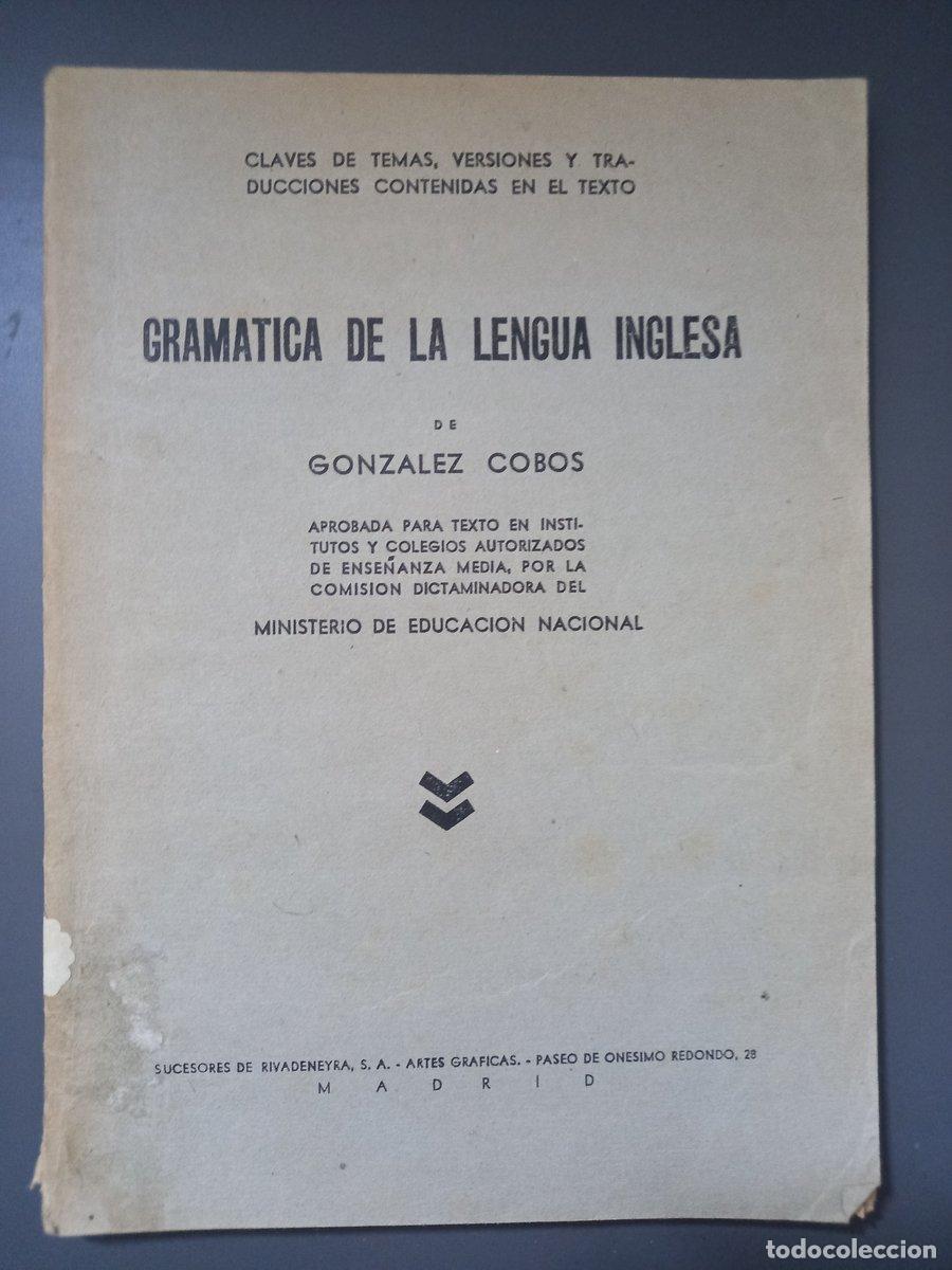Libros: Gram&aacute;tica de la lengua inglesa. Primer curso. - Gonz&aacute;lez Cobos - Foto 1