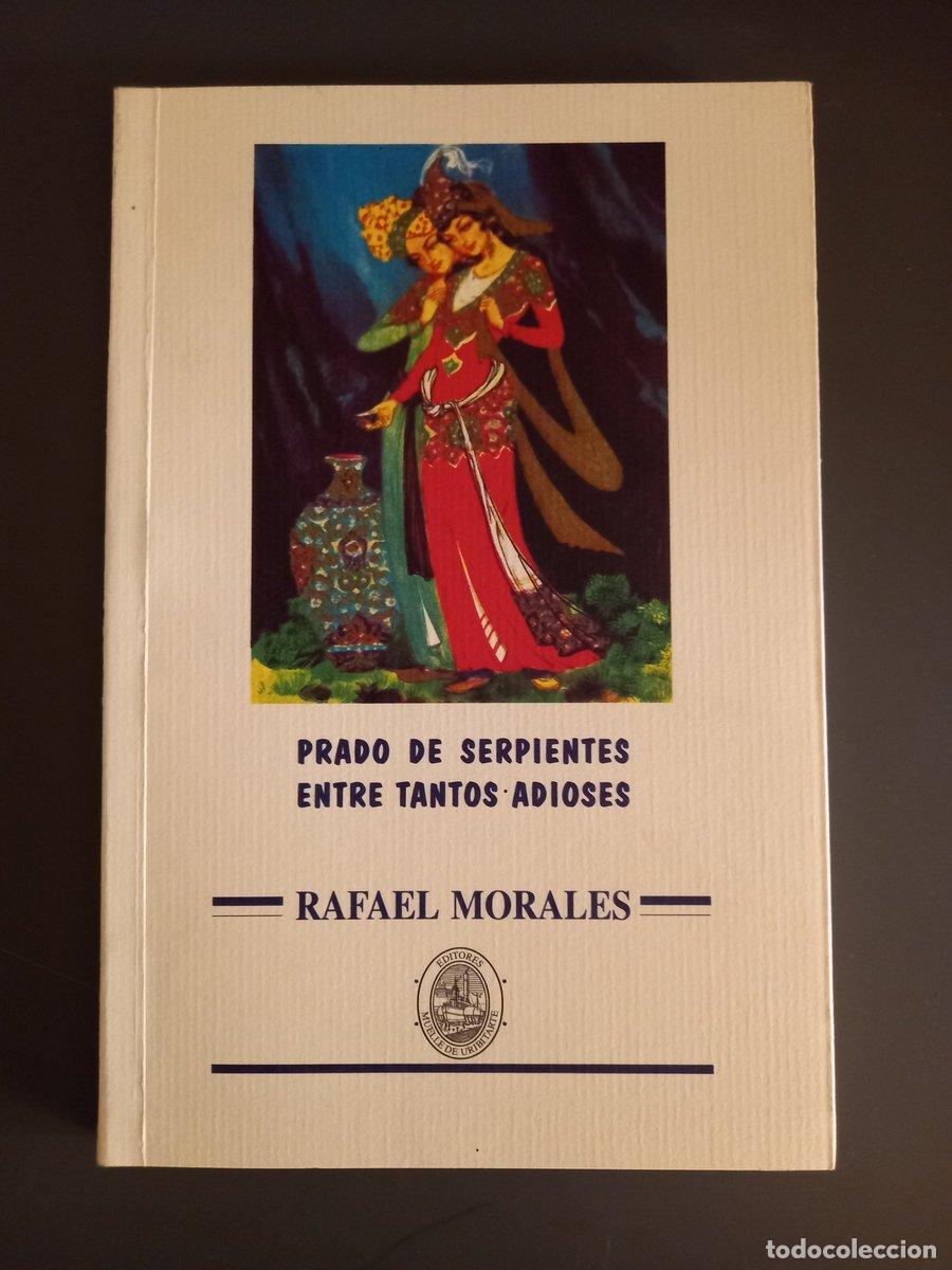 Libros: Prado de serpientes/ Entre tantos adioses - Morales, Rafael - Foto 1