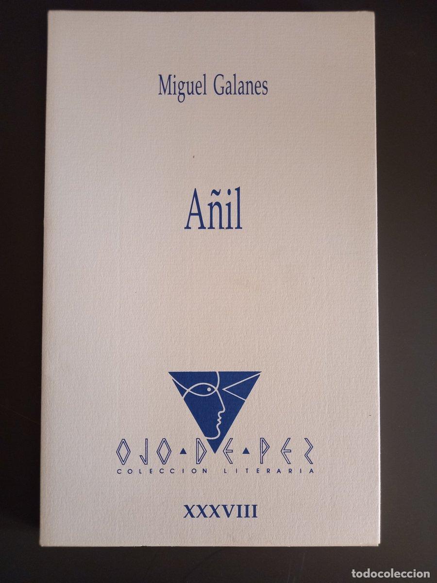 Libros: A&ntilde;il - Galanes, Miguel - Foto 1