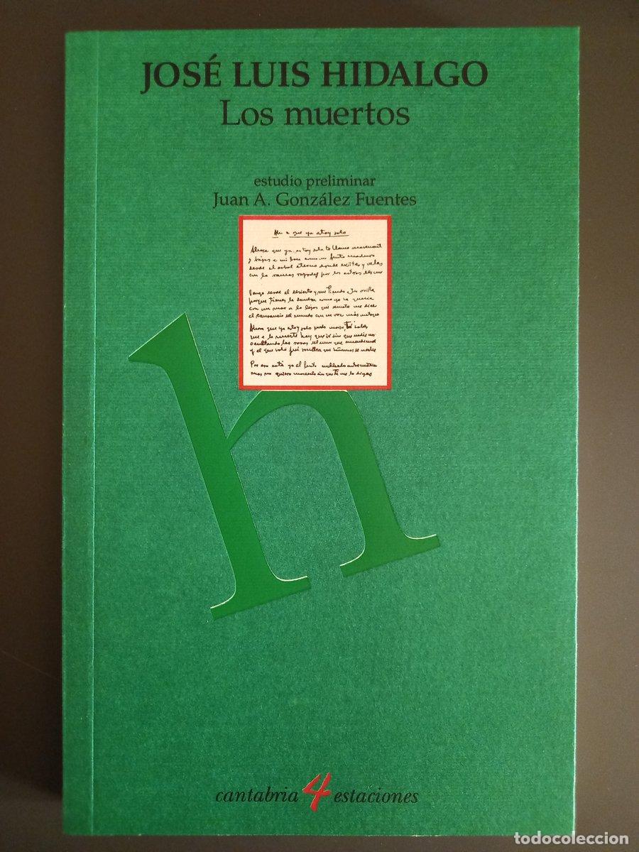 Libros: Los muertos - Hidalgo, Jose Luis - Foto 1