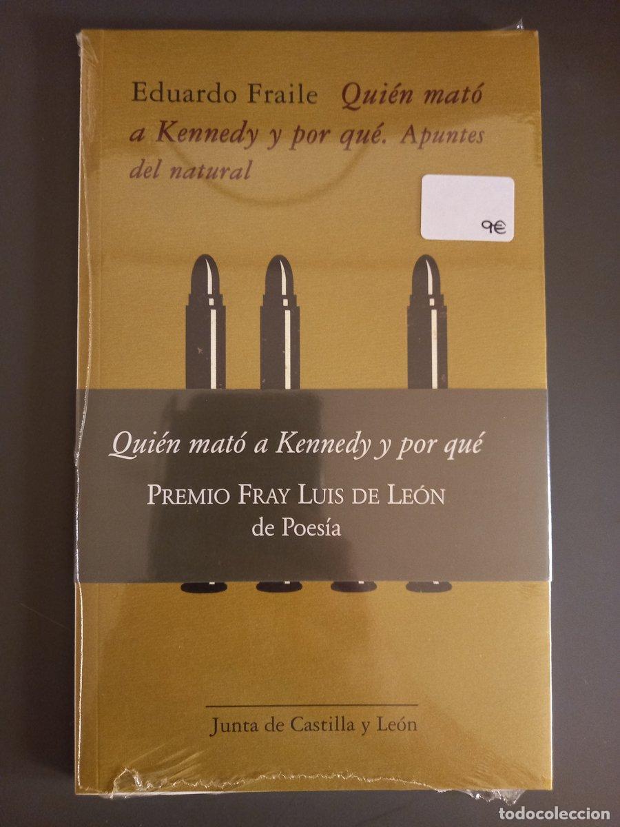 books: Qui&eacute;n mat&oacute; a Kennedy y por qu&eacute;. Apuntes del natural. - Fraile, Eduardo