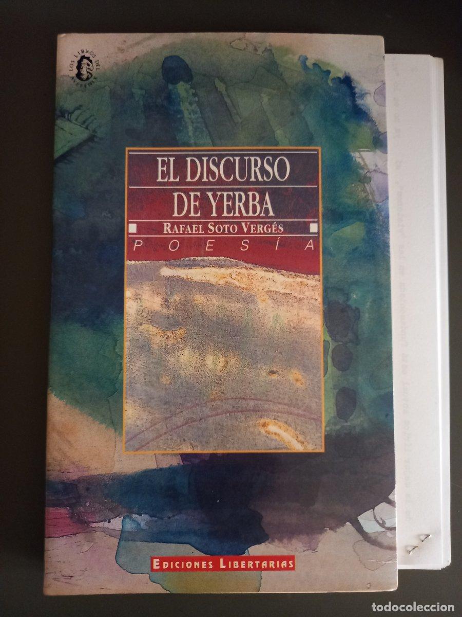 Libros: El discurso de yerba - Soto Verg&eacute;s, Rafael - Foto 1