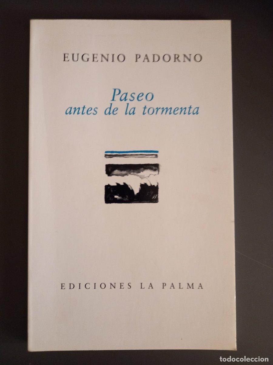 Paseo antes de la tormenta - Padorno, Eugenio.