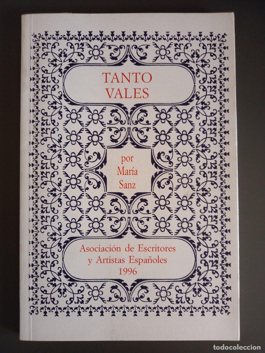 Libros: Tanto vales - Sanz, Mar&iacute;a. - Foto 1