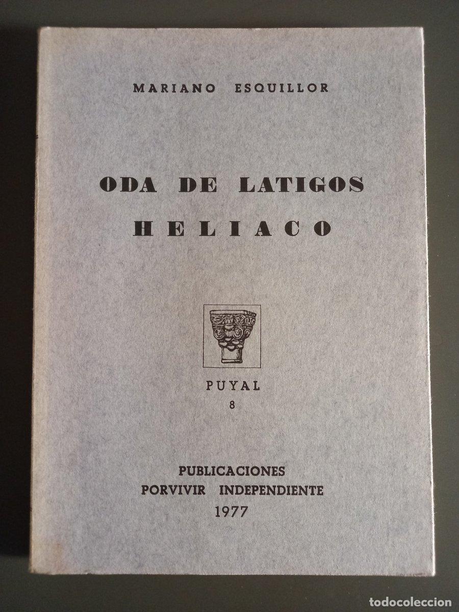 Livres: Oda de l&aacute;tigos/Hel&iacute;aco - Esquillor, Mariano.
