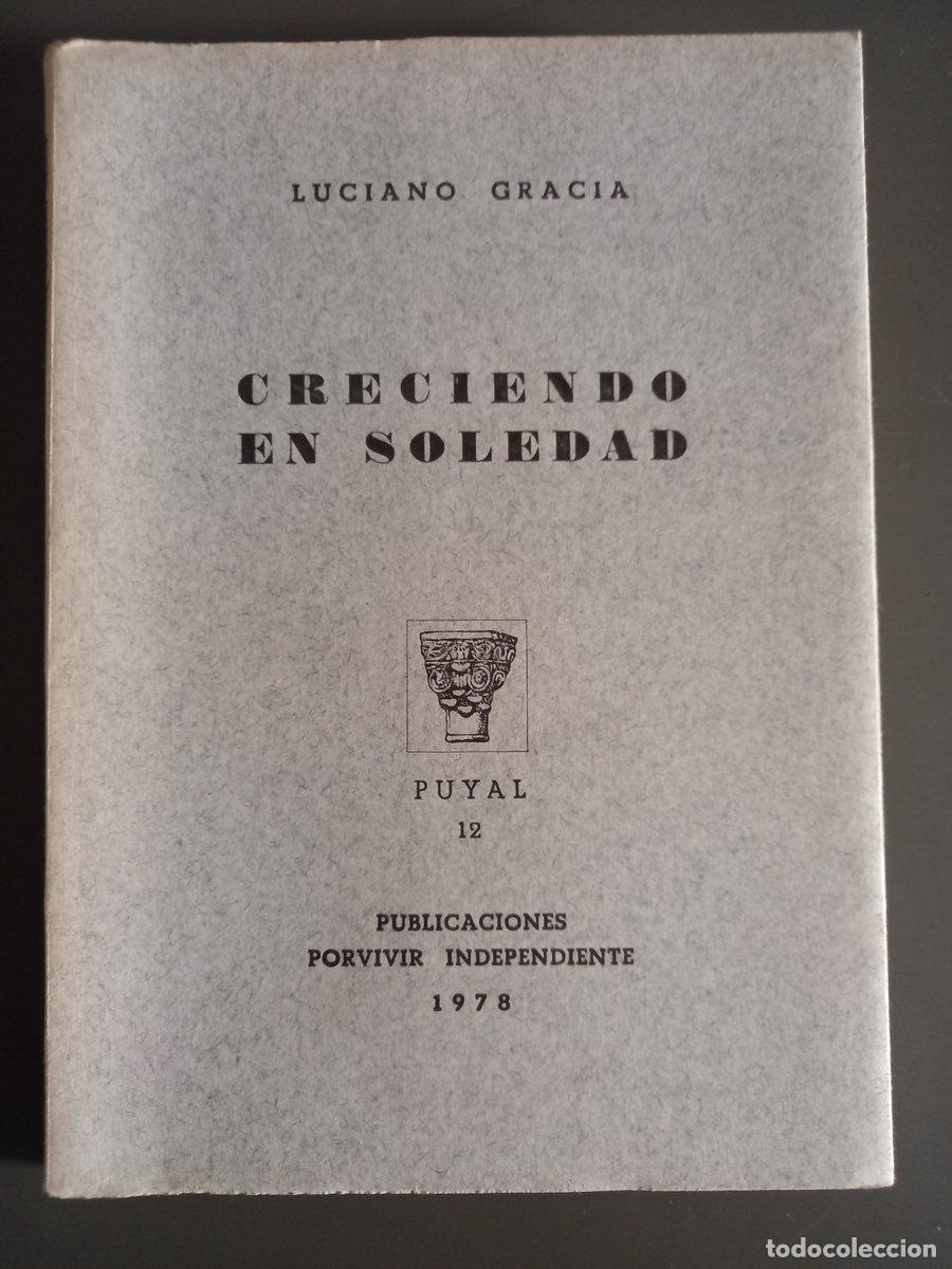Livres: Creciendo en soledad - Gracia, Luciano.