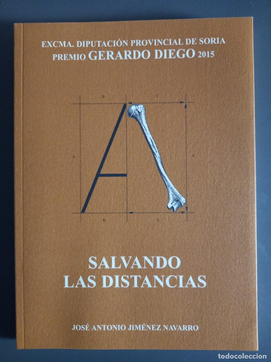 Libri di seconda mano: Salvando las distancias - Jim&eacute;nez Navarro, Jos&eacute; Antonio.