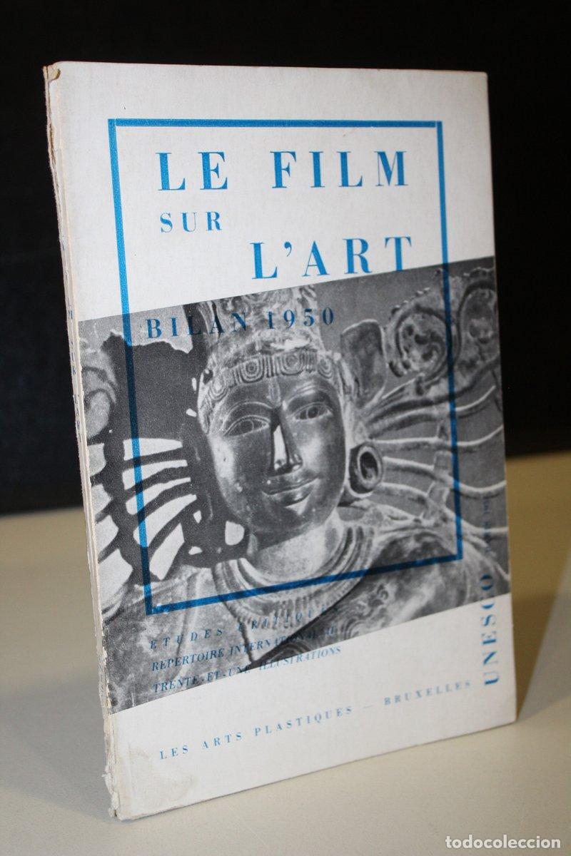 Libros: Le Film sur l'Art. Bilan 1950. Etudes critiques - R&eacute;pertoire international (II). -