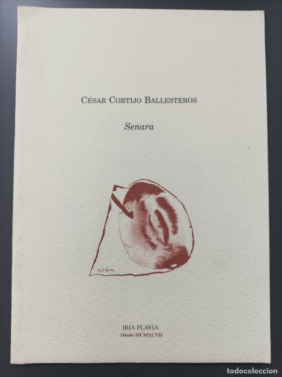 B&uuml;cher: (Dedicado por el autor) Senara - Cortijo Ballesteros, C&eacute;sar.
