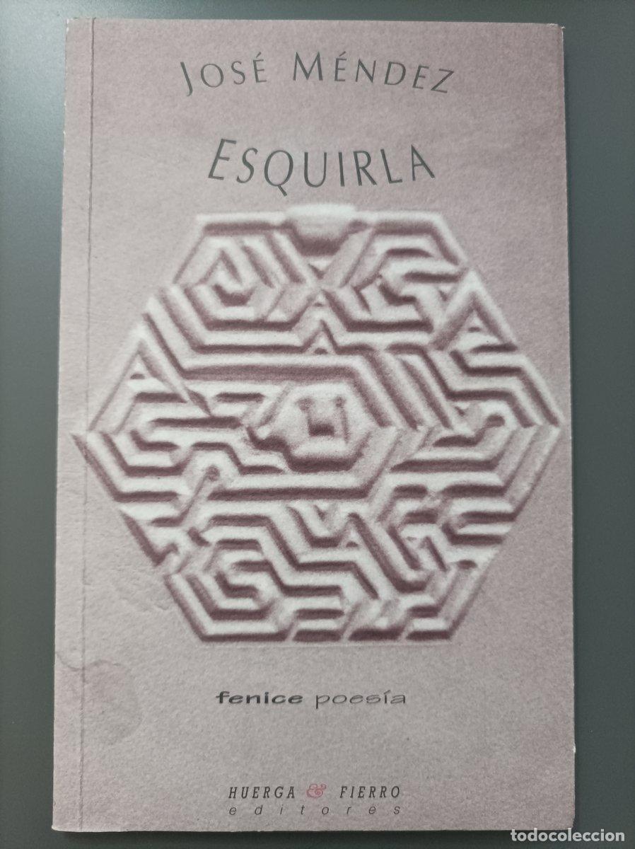 B&uuml;cher: (Dedicado por el autor) Esquirla - M&eacute;ndez, Jos&eacute;.
