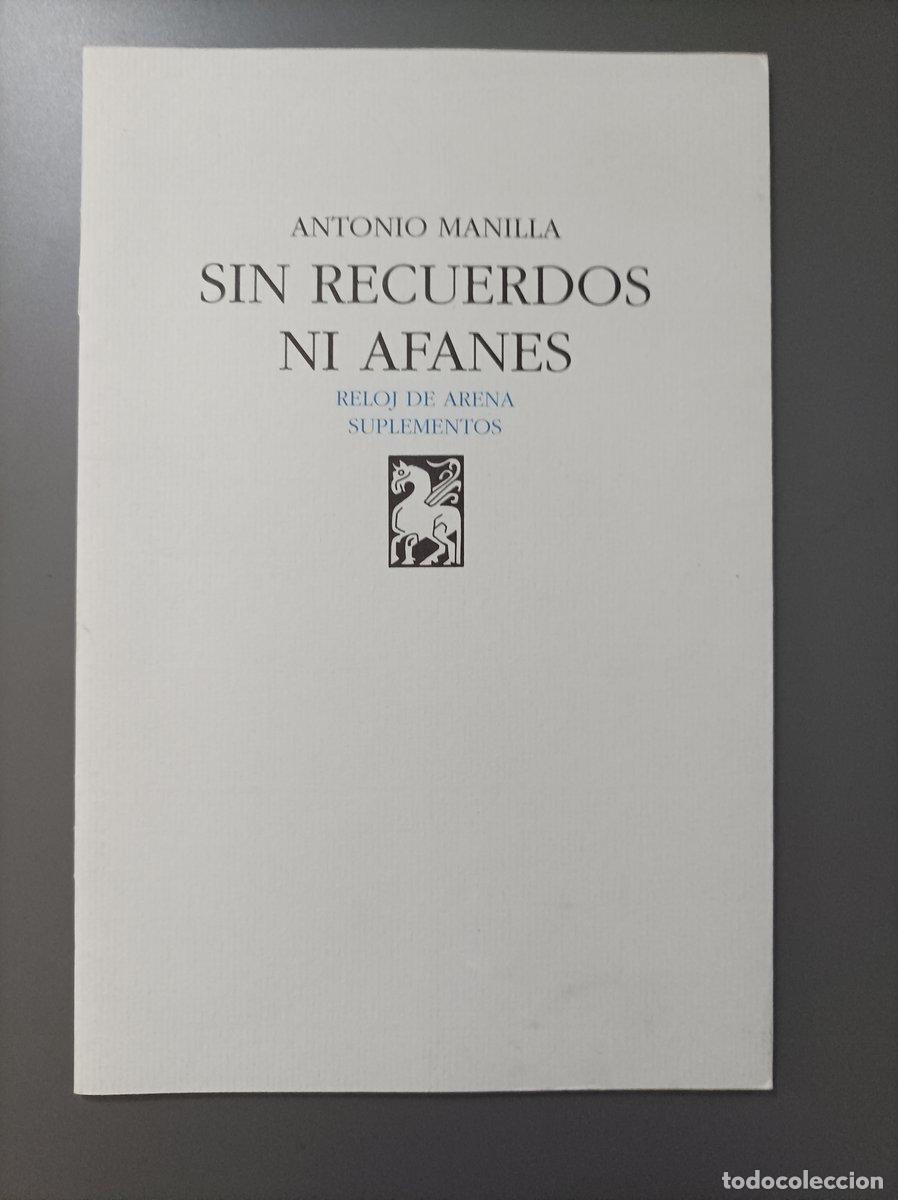 Livres: (Dedicado por el autor) Sin recuerdos ni afanes. - Manilla, Antonio. - Manilla, Antonio.