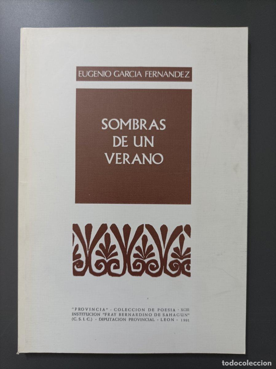 Livres: (Dedicado por el autor) Sombras de un verano. - Garc&iacute;a Fern&aacute;ndez, Eugenio. - Garc&iacute;a Fern&aacute;ndez, Eugen