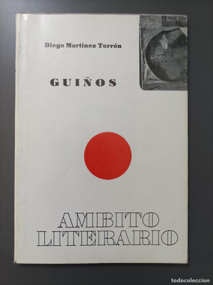(Dedicado) Gui&ntilde;os. - Mart&iacute;nez Torr&oacute;n, Diego. - Mart&iacute;nez Torr&oacute;n, Diego.