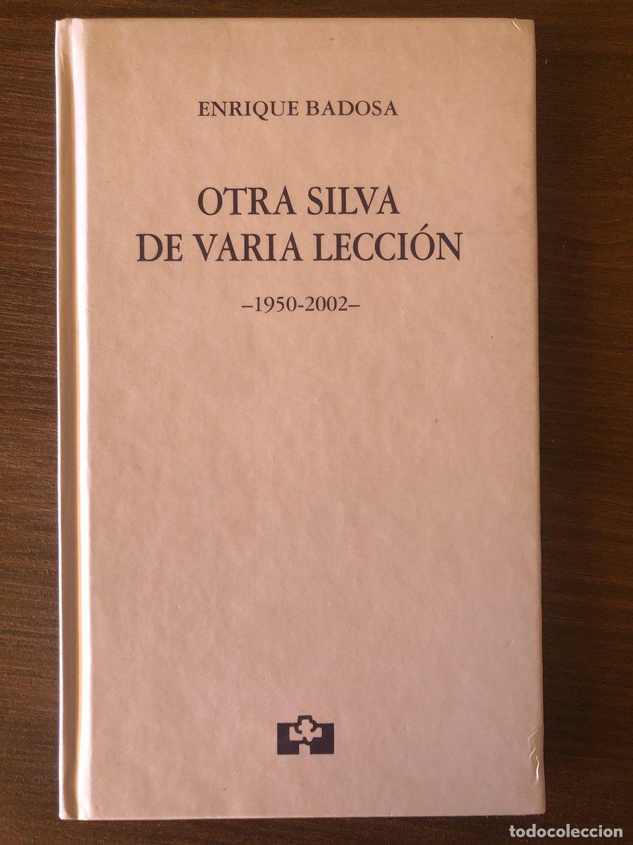 Livros em segunda m&atilde;o: Otra silva de varia lecci&oacute;n. 1950-2002.- Badosa, Enrique. (Dedicado por el autor) - Badosa, Enrique