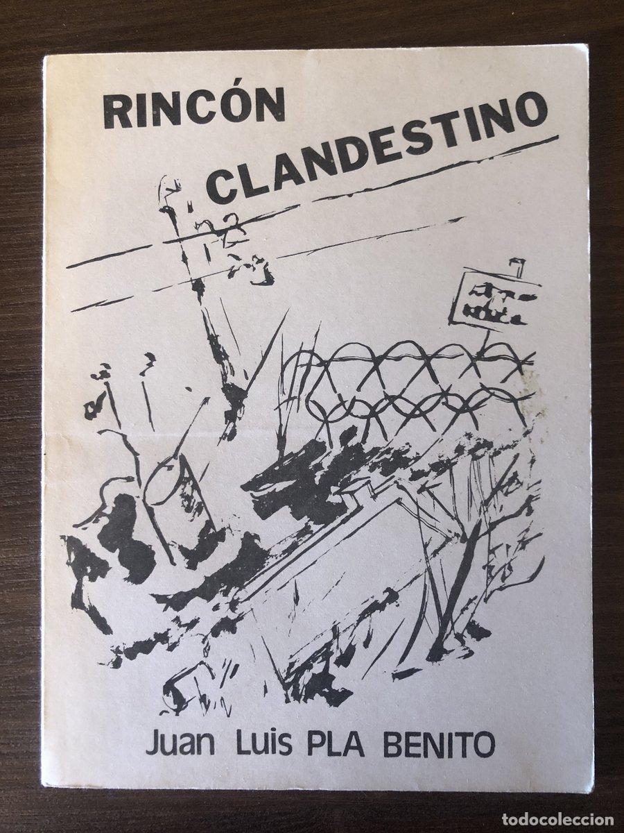 Livros em segunda m&atilde;o: Rinc&oacute;n clandestino PLA BENITO, Juan Luis (Dedicado por el autor) - Pla Benito, Juan Luis