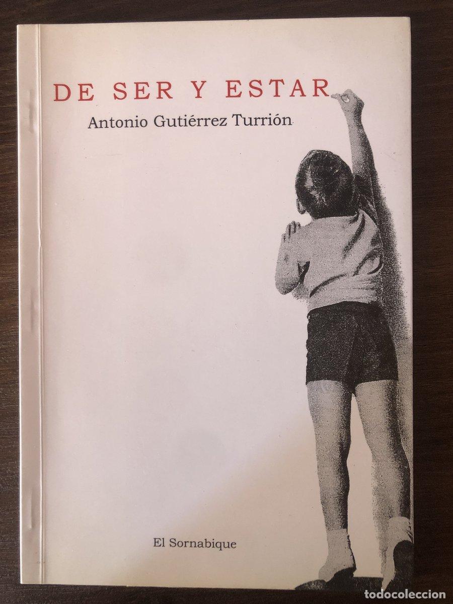 Livros em segunda m&atilde;o: De ser y estar Guti&eacute;rrez Turri&oacute;n,Antonio (Dedicado por el autor) - Guti&eacute;rrez Turri&oacute;n,antonio