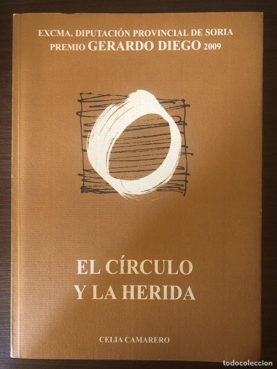 Livros em segunda m&atilde;o: El c&iacute;rculo y la herida Camarero, Celia (Dedicado por el autor) - Camarero, Celia