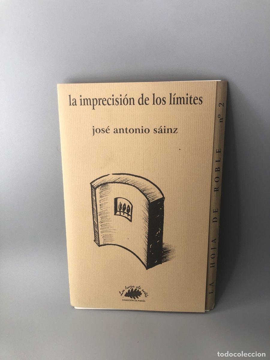 Livros em segunda m&atilde;o: La imprecisi&oacute;n de los l&iacute;mites S&aacute;inz, Jos&eacute; Antonio (Con una carta dedicada al autor) - S&aacute;inz, Jos&eacute;