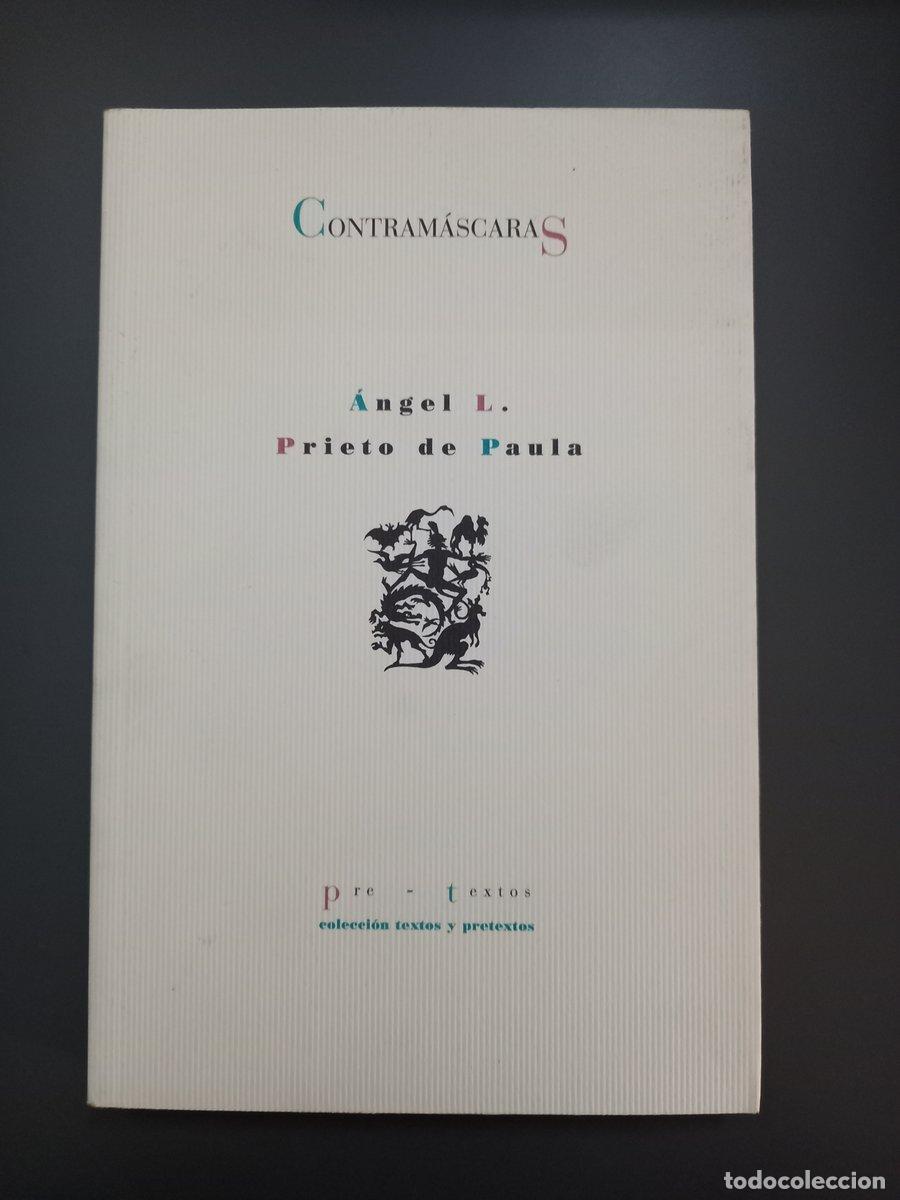 B&uuml;cher: (Dedicado por el autor) Contram&aacute;scaras - Prieto De Paula, &aacute;ngel L.