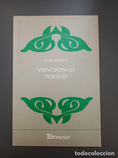 Livres: (Dedicado por el autor) Veinticinco poemas (Devenir 106). - Aniorte, Gin&eacute;s. - Aniorte, Gin&eacute;s.