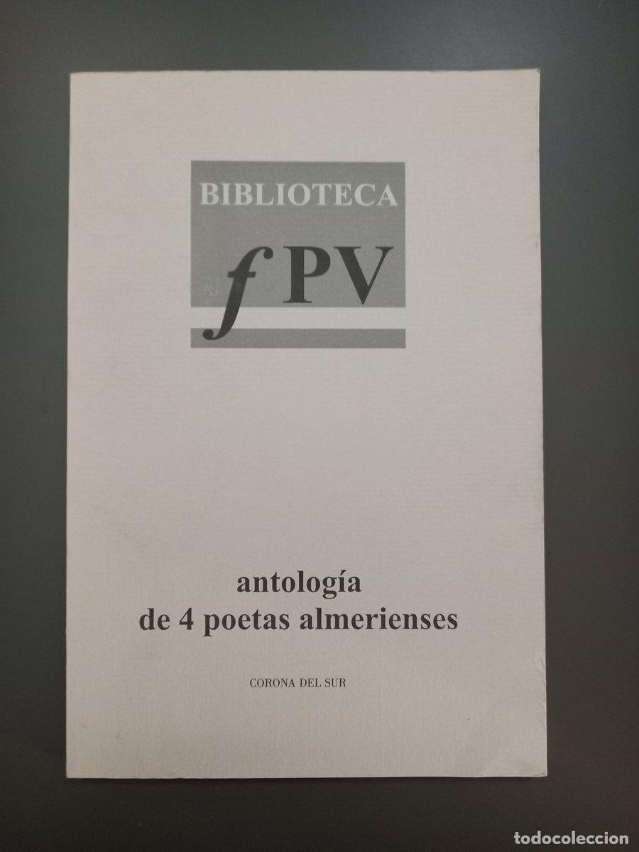 Livres: (Dedicado por el autor) Antolog&iacute;a de 4 poetas almerienses - Peralto, Francisco.