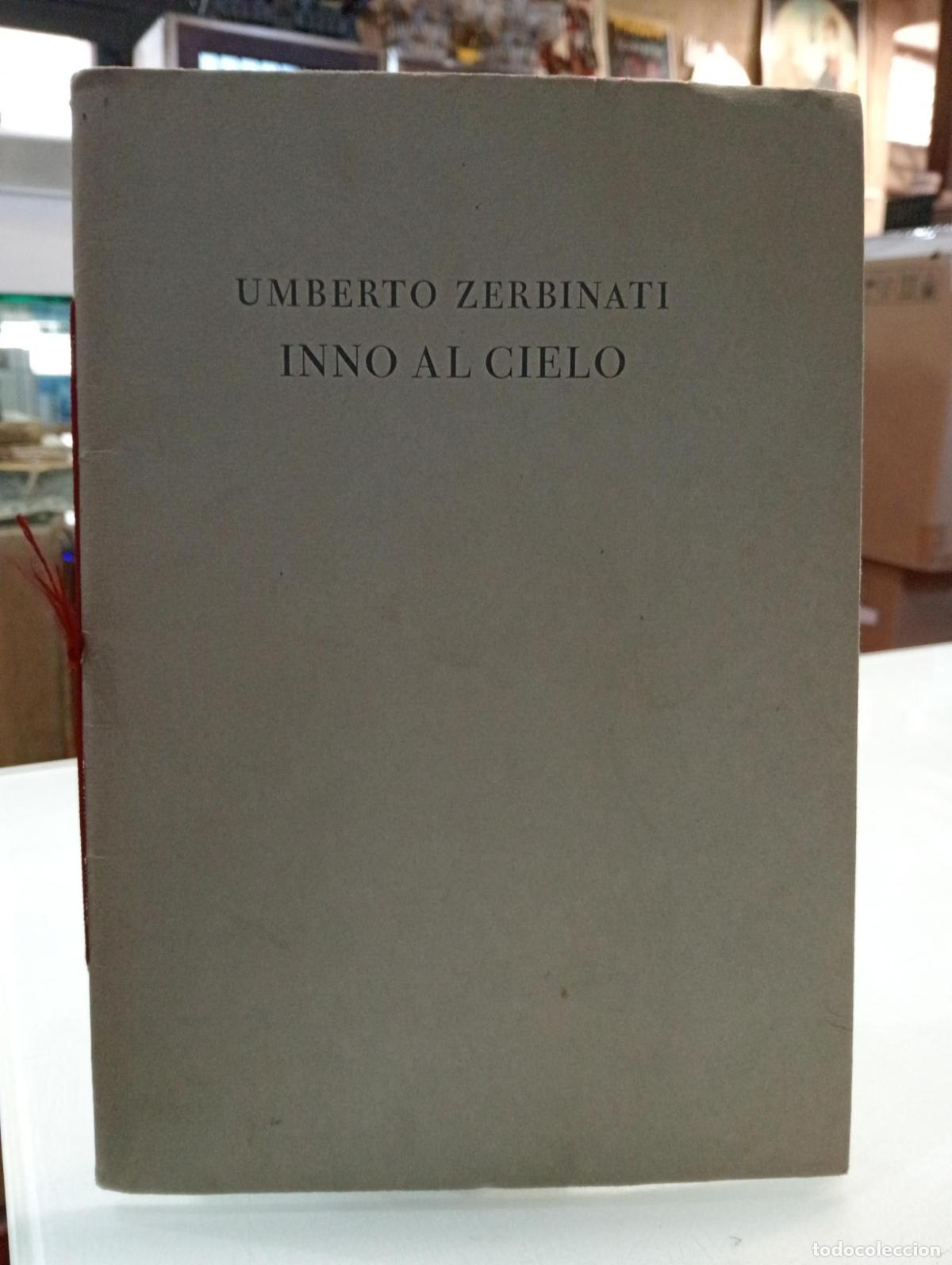 Livres: Inno al cielo (Primera edici&oacute;n. Umberto Zerbinati. 1929) - Zerbinati, Umberto.