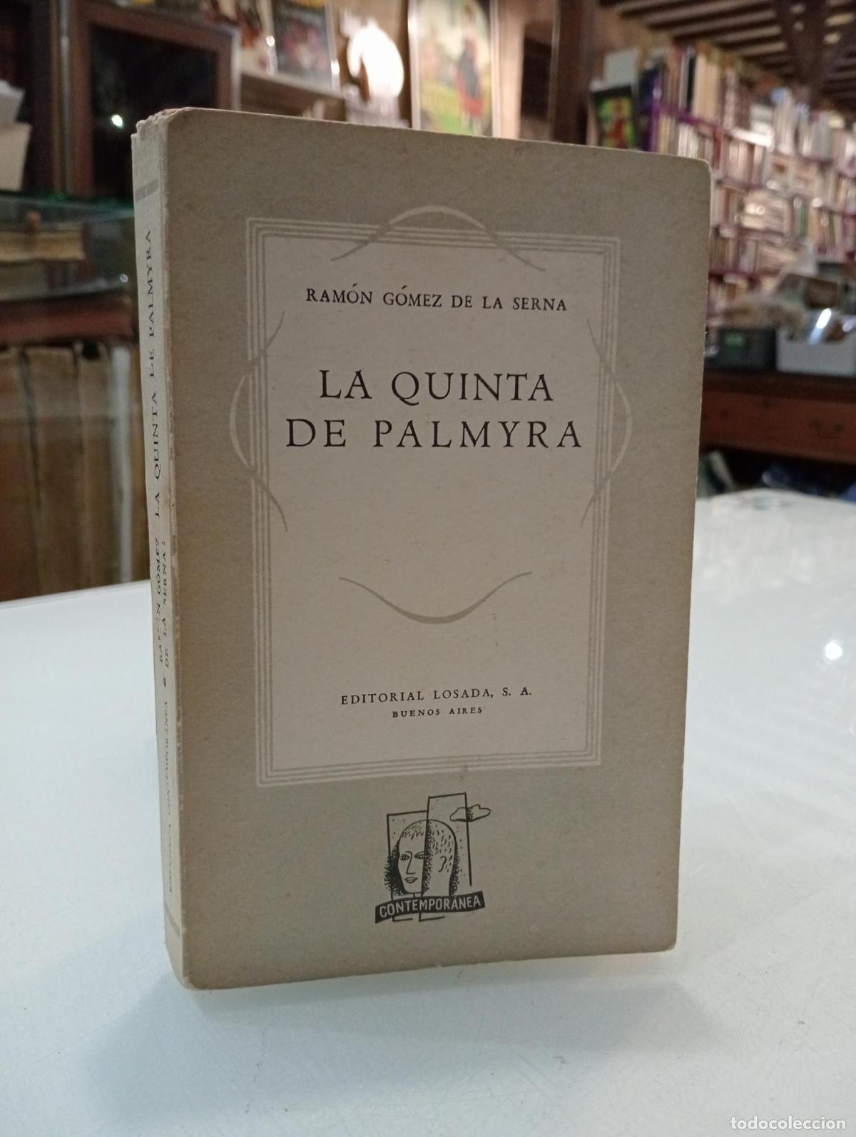 Libros: La quinta de Palmyra [Dedicado] - Ram&oacute;n G&oacute;mez De La Serna - Foto 1