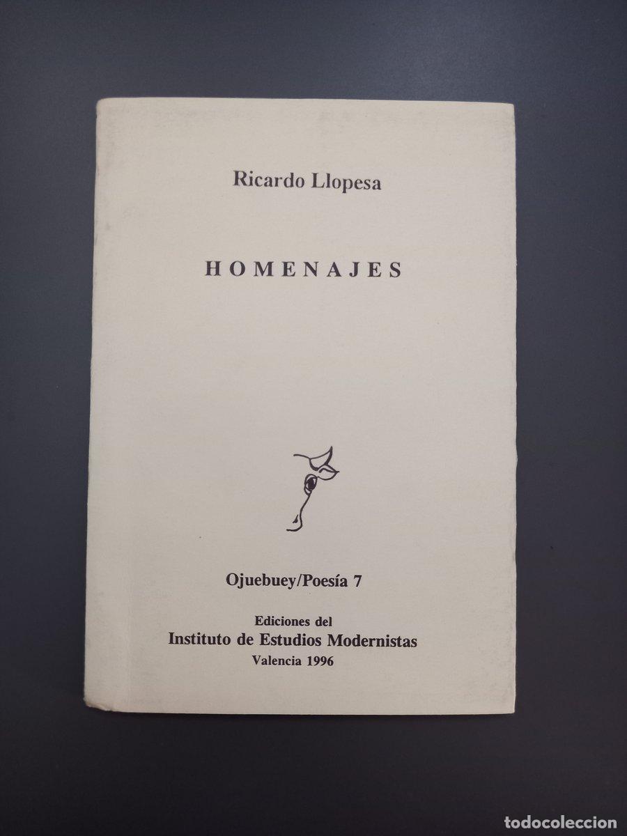 Livres: (Dedicado por el autor) Homenajes - Llopesa, Ricardo.