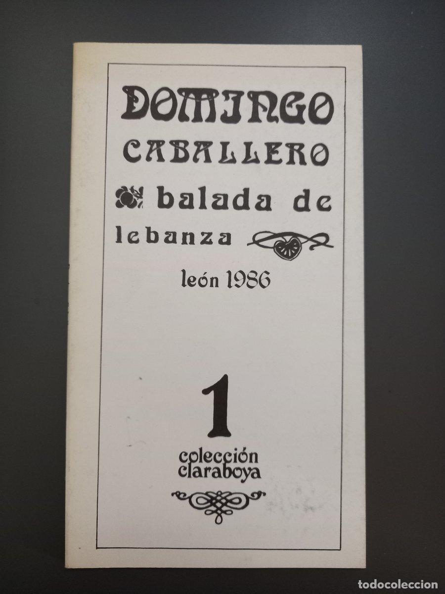 Livres: (Dedicado por el autor) Balada de Lebanza - Caballero, Domingo.