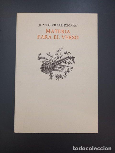 Livres: (Dedicado por el autor) Materia para el verso - Villar Degano, Juan F.