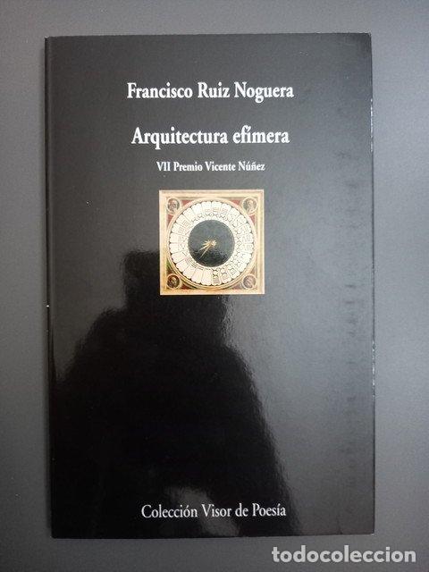 Livres: (Dedicado por el autor) Arquitectura ef&iacute;mera - Ruiz Noguera, Francisco.